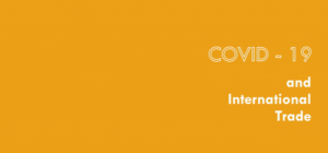 COVID and International Trade